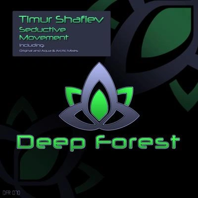 Timur ShafievSeductive Movement (Original Mix)