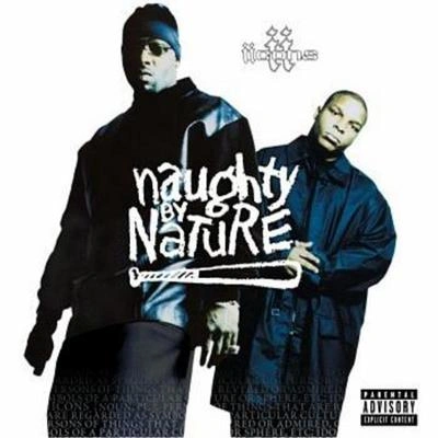 Naughty by NatureAshes To Ashes - Dirty