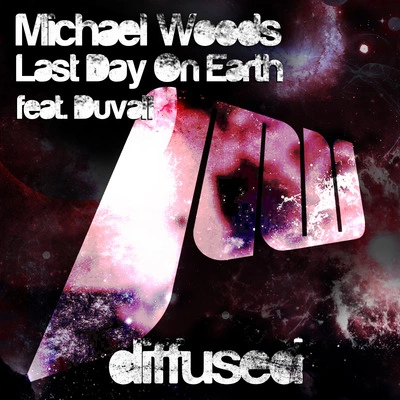 Michael Woodslast day on earth (instrumental mix)