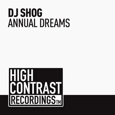 DJ ShogAnnual Dreams (Original Mix)