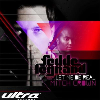 Fedde Le Grandlet me be real (Fed dele grand & Robin M Christopher remix)