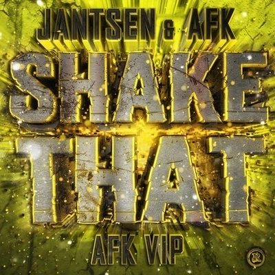 Jantsenshake that (AFK VIP)