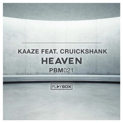 CruickshankKaazeHeaven (Radio Edit)