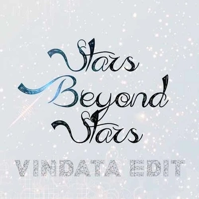 Just A GentVindataStars Beyond Stars (Vindata Edit)