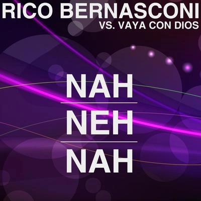 Rico BernasconiNah Neh Nah (Jake & Cooper Rmx)