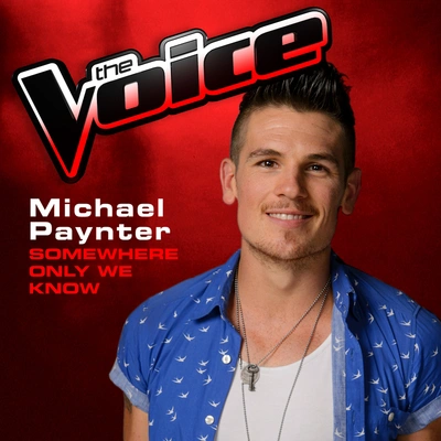 Michael PaynterSomewhere Only We Know (The Voice 2013 Performance)