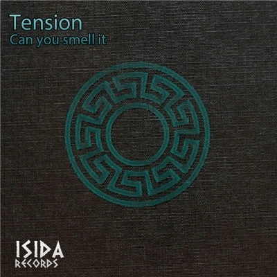 TensionCan You Smell It (Original Mix)