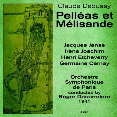 Claude DebussyPelléas et Mélisande: "Le Tombeau des Naiades"