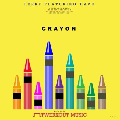 FerryCrayon ft. Dave (Radio Edit)