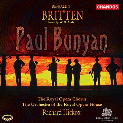 Richard HickoxPaul Bunyan, Op. 17:Act I Scene 1: Bunyan's Welcome (Paul Bunyan)