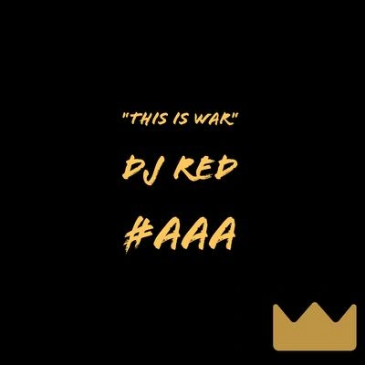 DJ RedThis Is War