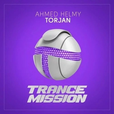 Ahmed HelmyTORJAN (Extended Mix)