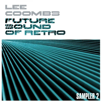 Lee Coombsfuture sound of retro (remix)