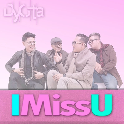 DygtaI Miss You