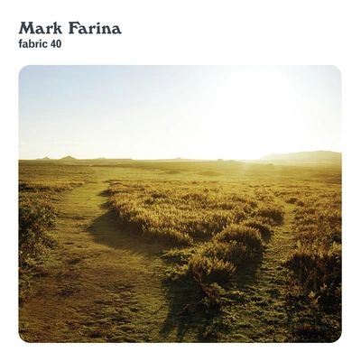 Mark Farinafabric40: Mark Farina