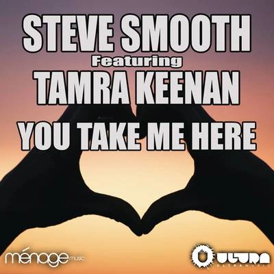 Tamra KeenanYou Take Me Here (Extended Mix)