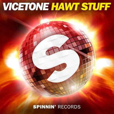 VicetoneHawt Stuff (Original Mix)