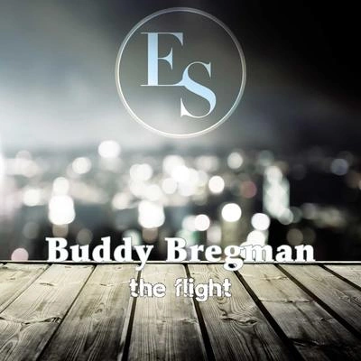 Buddy BregmanGage Flips (Original Mix)