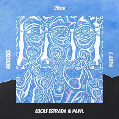 Lucas Estrada2face (Voost Remix)