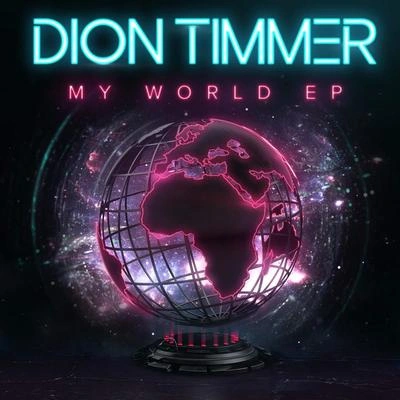 Dion TimmerMy World (feat. Nutty P)