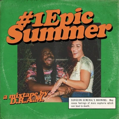 D.R.A.M.#1EPICSUMMERTHE SPACE RECORD