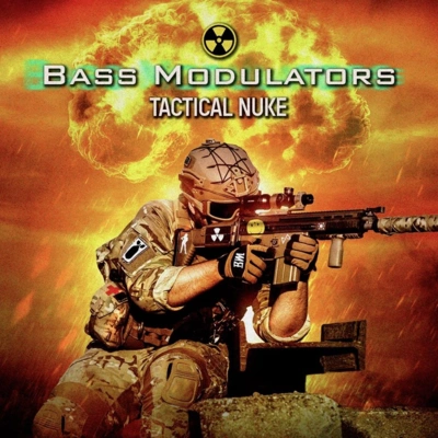 Bass ModulatorsTactical Nuke (Extended Mix)