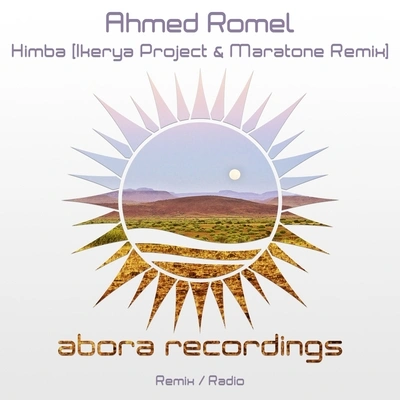 Ahmed RomelHimba (Ikerya Project & Maratone Remix)