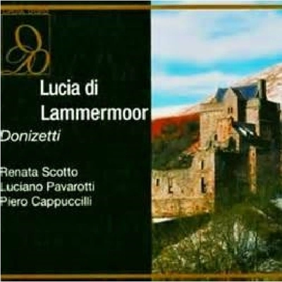 Luciano PavarottiDonizetti: Lucia Di Lammermoor - Scena IV. Tombe degli avi miei