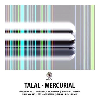 TalalMercurial (Ewan Rill Remix)