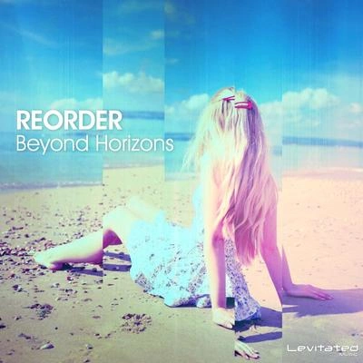 ReOrderbeyond horizon是 (Paul shields remix)