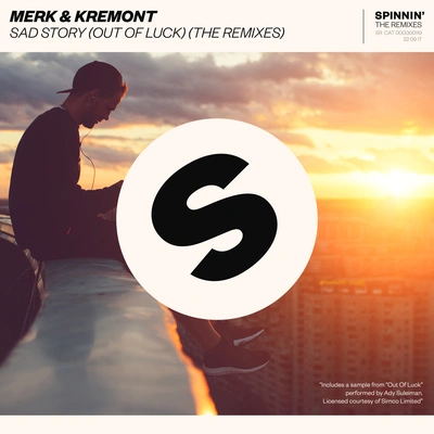 Merk & KremontSad Story (Out Of Luck) (FTSE Remix)