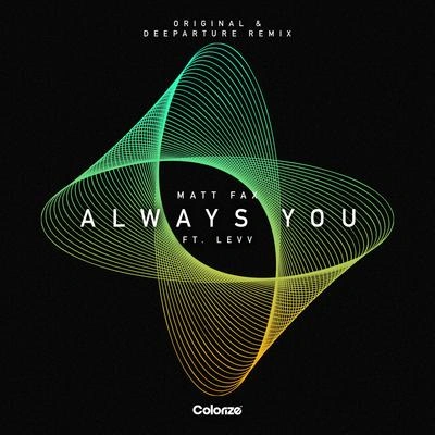 Matt FaxAlways You (Deeparture Extended Remix)