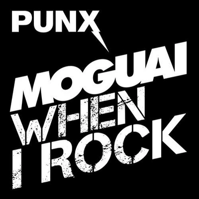 MoguaiWhen I Rock (Original Mix) - remix