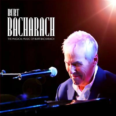 Burt BacharachMagic Moments