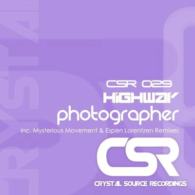 PhotographerHighway (Mysterious Movement Remix)