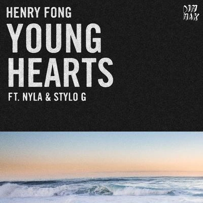 Henry FongYoung Hearts (feat. Nyla & Stylo G) (Extended Mix)