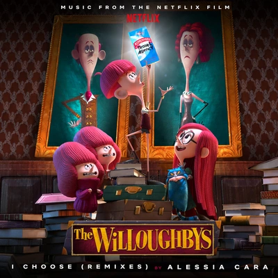 Alessia CaraI Choose (From The Netflix Original Film The WilloughbysMute Choir Remix)