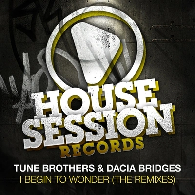 Tune BrothersI Begin to Wonder (Tune Brothers WMC Dub)