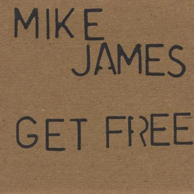 Mike JamesGet Free