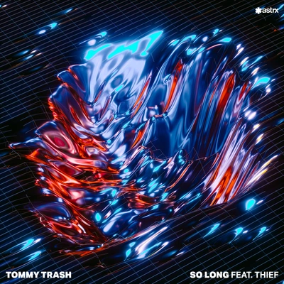 Tommy TrashSo Long