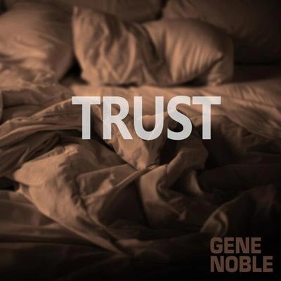 Gene NobleTrust