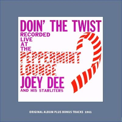 Joey Dee & The Starlitershold IT