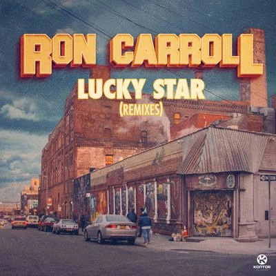 Ron CarrollLucky Star (Chip X Dale Remix)