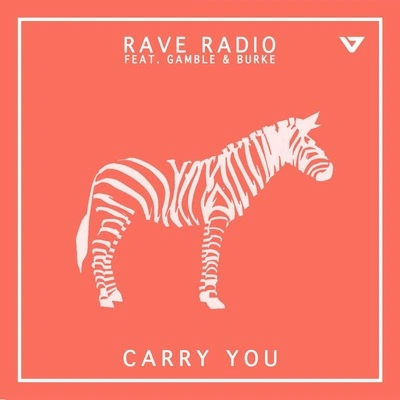 rave radioCarry You (Rave Radio House Remix)