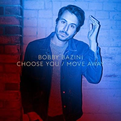 Bobby BaziniMove Away