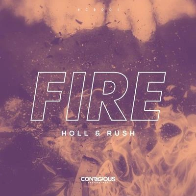 Holl & RushFire (Original Mix)