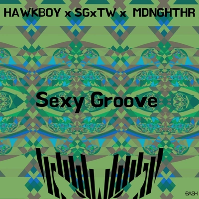 HawkboySexy Groove