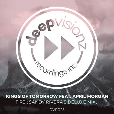 Kings of TomorrowFire (Sandy Rivera's Deluxe Mix)