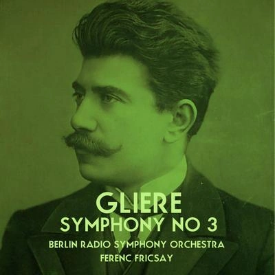 Berlin Radio Symphony OrchestraSymphony No. 3 in B Minor, Op. 42: II. Solovéi - Le Brigand