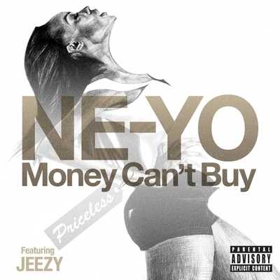 Ne-YoMoney Can’t Buy (feat. Jeezy)